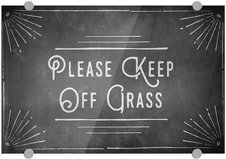 Cgsignlab | אנא שמור על דשא -פינת גיר סימן אקרילי פרימיום | 18 x12